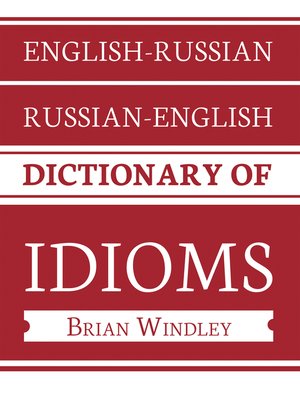 cover image of English-Russian/Russian-English Dictionary of Idioms